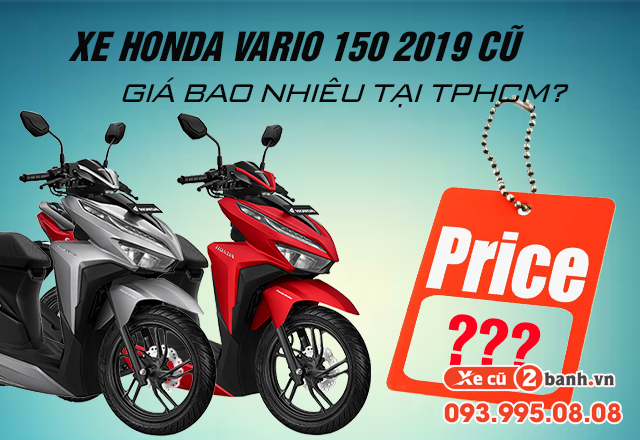Xe Honda Vario 150 2019 cũ giá bao nhiêu tại TPHCM