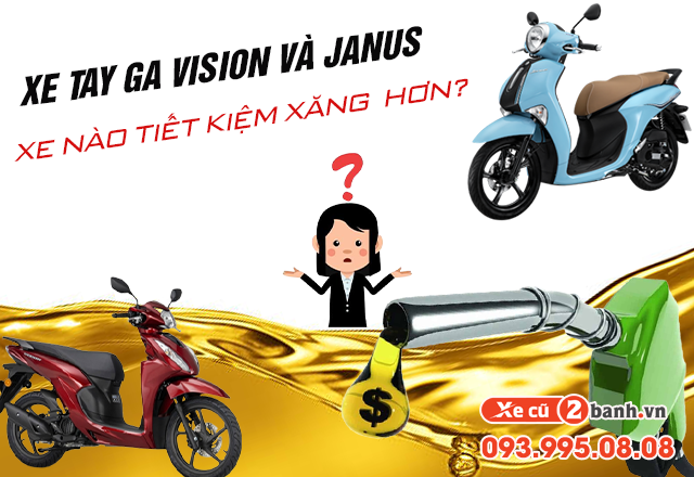 Xe tay ga Vision và Janus xe nào tiết kiệm xăng hơn?
