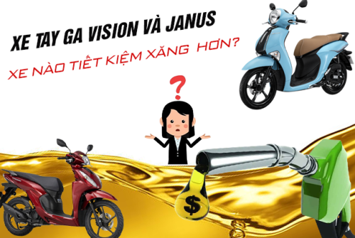 Xe tay ga Vision và Janus xe nào tiết kiệm xăng hơn?