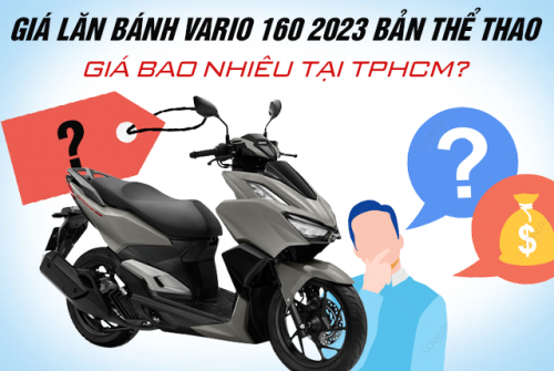 ​Giá lăn bánh xe Vario 160 2023 bản Thể thao giá bao nhiêu tại TPHCM?