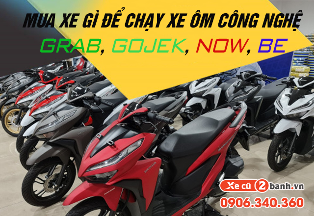 20220513_c3c9789ac6b3fe6c4a11864a5cbd978b_1652432617 Mua xe gì để chạy xe ôm công nghệ grab gojek now be - 1