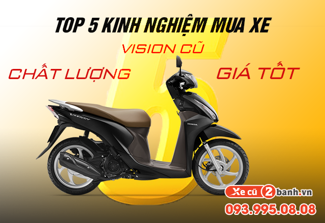 20220519_90dad85c3e45f4a7c253fa77296753aa_1652942564 Top 5 kinh nghiệm mua xe vision cũ chất lượng tốt giá hợp lí - 1