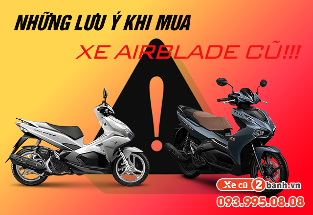 Những điều bạn cần lưu ý khi mua xe airblade cũ - 1