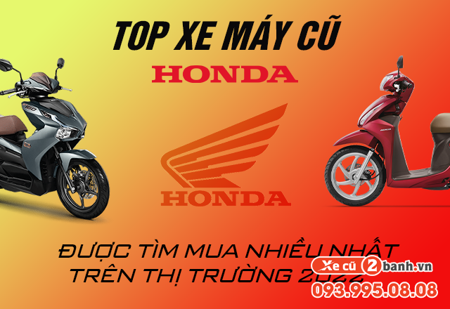 20220530_6b2a5a4e3ab9e8a1693f509d09245a36_1653900888 Top xe máy cũ honda được tìm mua nhiều nhất trên thị trường 2022 - 1