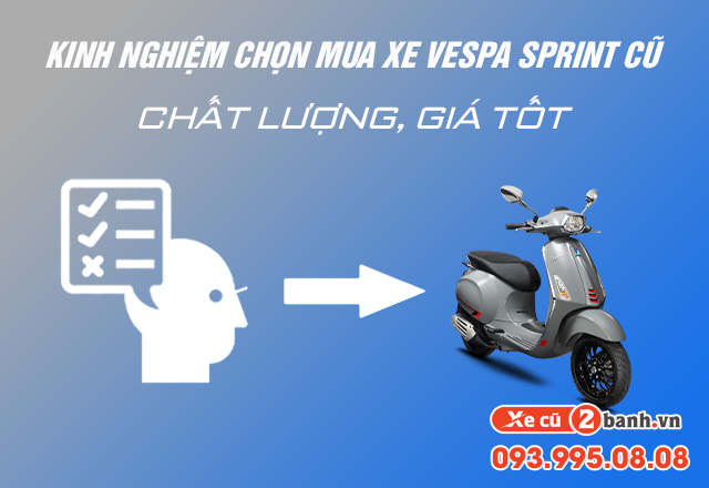 20220604_4e4a6cc1b1c549b5a7b9e9ec80d4a033_1654315085 Kinh nghiệm chọn mua xe vespa sprint cũ chất lượng giá tốt - 1