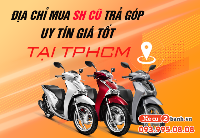 20220609_8b15a06fee26a124b165b340c56cbb21_1654744555 Địa chỉ mua xe sh cũ trả góp tại tphcm uy tín giá tốt - 1
