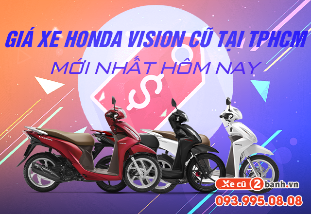 20220623_83b50310ecb97e41a2d2f44be9e8b9f1_1655955494 Bảng giá xe vision cũ tại tphcm cập nhật tháng 122022 - 1