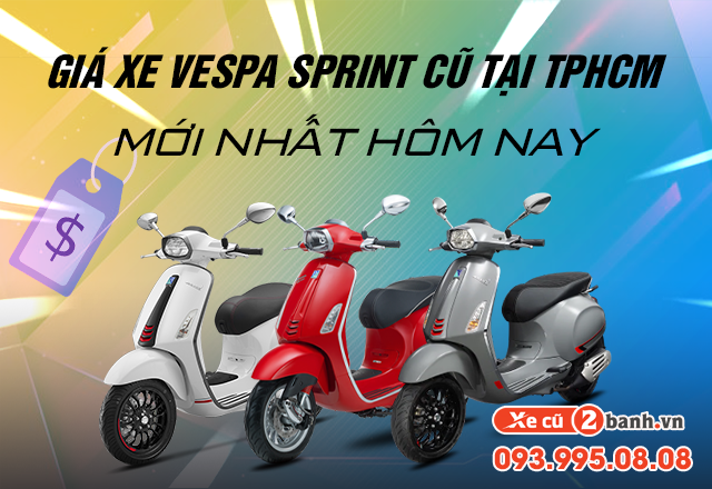 Bảng giá xe vespa sprint cũ tại tphcm cập nhật tháng 122022 - 1