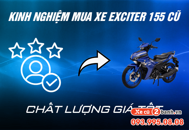20220628_5f0541c9f532757c97b56b9b29d45ff0_1656399549 Kinh nghiệm chọn mua xe exciter 155 cũ chất lượng giá tốt - 1