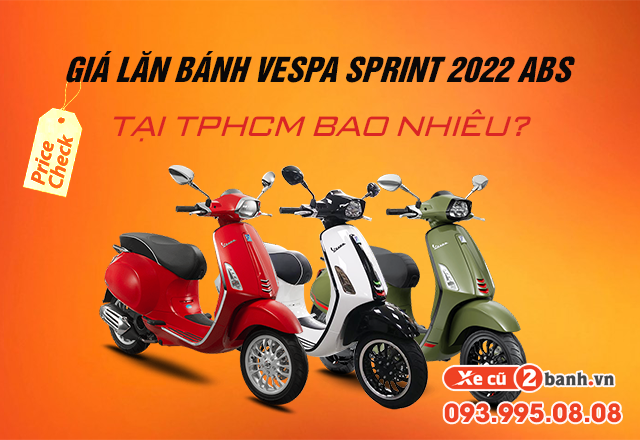Giá lăn bánh xe vespa sprint 2022 abs tại tphcm giá bao nhiêu - 1