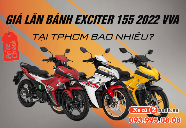 20220706_2d9a5c03a66710d6b351a495cdd7f425_1657081847 giá lăn bánh xe exciter 155 2022 vva tại tphcm giá bao nhiêu - 1