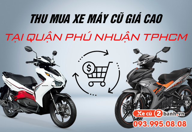 Thu mua xe máy cũ giá cao tại quận phú nhuận tphcm - 1