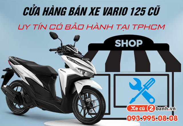 20221104_03793c99373ee443194d5fce76c252c0_1667546000 Cửa hàng bán xe vario 125 cũ uy tín có bảo hành tại tphcm - 1