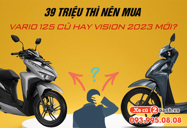 20221104_68d103097f8ff955ba5b9dda4fa06a2f_1667536632 Với 39 triệu thì nên mua xe vario 125 cũ hay vision mới 2023 - 1